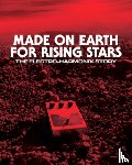 Scott, Josh - Made on Earth for Rising Stars: The Electro-Harmonix Story