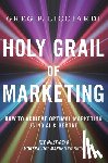 Licciardi, Greg P - Holy Grail of Marketing