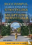 Huang, Daniel Farber - Successful College Application Strategies for Truly Exceptional Individuals