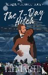 Martin, T. L. - The Seven Day Hitch