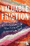 Rose, Robert - Valuable Friction