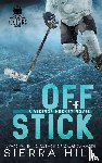 Hill, Sierra - Off the Stick