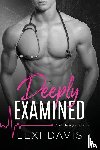 Davis, Lexi - Deeply Examined Omnibus/Completed Novel
