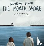 Rousu, Melissa - Grandpa Loved the North Shore