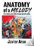 Arau, Javier - Anatomy of a Melody