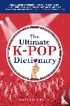 Press, Hallyu - The Ultimate K-pop Dictionary