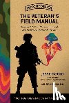 Gould, Jesse, Marshall, Elaine - The Veteran's Field Manual to Psychedelics