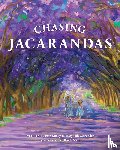 Mulay, Erin, Ostrander, Marybeth - Chasing Jacarandas