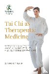 Pitchon, Moshe - Tai Chi as Therapeutic Medicine