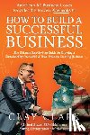 Clark, Clay - America's #1 Business Coach Provides the Proven Playbook on How to Build a Successful Business