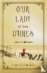De Beauvoir, Jeannette - Our Lady of the Dunes