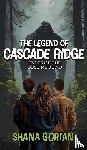 Gorian, Shana - The Legend of Cascade Ridge