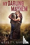 Muñoz, Ashley - My Darling Mayhem