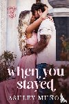 Munoz, Ashley - When You Stayed