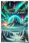 Guard, Henry - The Borealis Queen