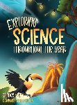 Ghazi, Fatema - Exploring Science Throughout the Year