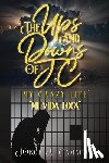 Camacho, Jorge A. - The Ups and Downs of J.C. - My Crazy Life