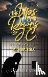 Camacho, Jorge A. - The Ups and Downs of J.C. - My Crazy Life: Mi Vida Loca
