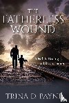 Payne, Trina - The Fatherless Wound