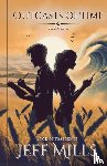 Mills, Jeff - Mills, J: Outcasts of Time