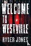 Jones, Ryder H - Welcome To Westville