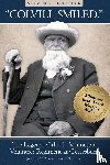 Hoffbeck, Steven R. R. - "Colvill Smiled." The Legend of the 1st Minnesota Volunteer Regiment at Gettysburg.