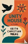 Milne, Keith Christian - Unity House