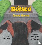 McPherson, Marty Jo - Romeo Goes Home