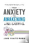 Rubin, Jake Yanitz - From Anxiety to Awakening