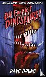 Bruno, Dave - Oh F*ck! Dinosaurs!