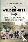 Taylor, Paul - The Wilderness Way - Small Group Study