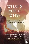 Motter, Lady Amb. (h. c) Robbie, Park DD, Rev. Amb. (h. c) Christine - What's Your Why?