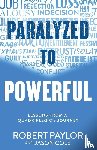 Paylor, Robert, Cole, Jason - Paralyzed to Powerful