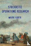 Huber, Mark Lawrence - Stochastic Operations Research