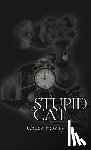 Hawley, Chuck - Stupid Cat