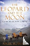 Roberts, Nigel - The Leopard and the Moon: A Journey in Dolpo, Nepal