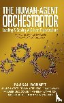 Bornet, Pascal, Wirtz, Jochen - The Human-Agent Orchestrator