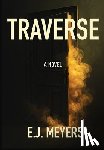Meyers, E. J. - Traverse