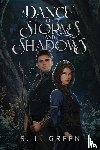 Green, S. L. - A Dance of Storms and Shadows