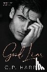 Harris, C. P. - The Good Liar (Infidelity #1)