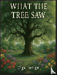 Foreign, Olga - What The Tree Saw