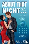 Allen, Jenny - About That Night... (The Tennessee Charm Trilogy, #1)