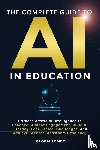 Lembo, Gloria - THE COMPLETE GUIDE TO AI IN EDUCATION