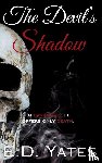 Yates, E. D. - The Devil's Shadow