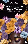 Welch, Ladonna - Ebony Notes for Black Women