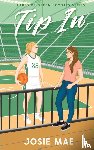 Mae, Josie - Tip In