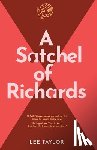 Taylor, Lee - A Satchel of Richards