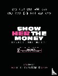 Gray, Catherine - Show Her The Money