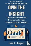 Fagen, Lisa L. - Own The Insight