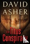 Asher, David - The Titus Conspiracy